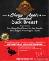 Cherry - Apple Smoked Duck Breast ( 2 full breast)